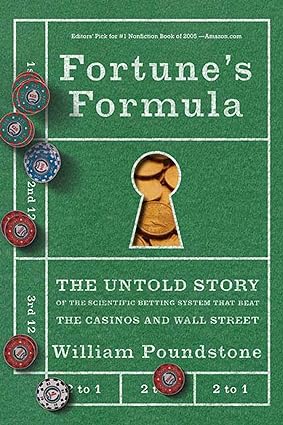 Fortune's Formula: The Untold Story of the Scientific Betting System That Beat the Casinos and Wall Street - Pdf